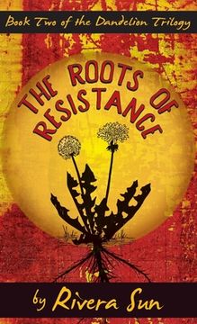 portada The Roots of Resistance 