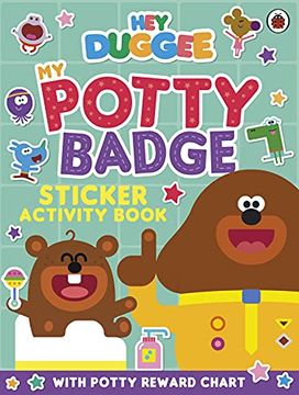 portada Hey Duggee: My Potty Badge Sticker Activity Book (en Inglés)