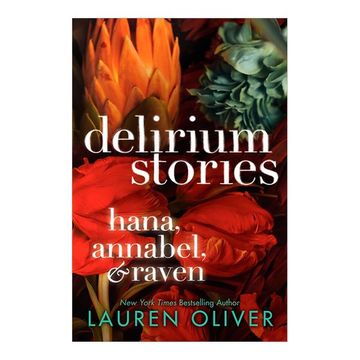 portada Delirium Stories: Hana, Annabel, and Raven (Delirium Trilogy) (in English)