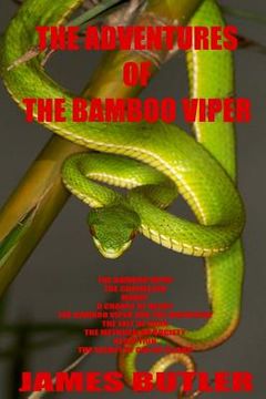 portada The Adventures Of The Bamboo Viper (en Inglés)