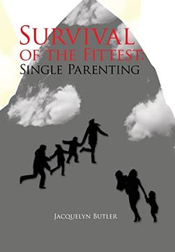 portada Survival of the Fittest: Single Parenting: Single Parenting: (en Inglés)