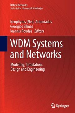 portada Wdm Systems and Networks: Modeling, Simulation, Design and Engineering (en Inglés)