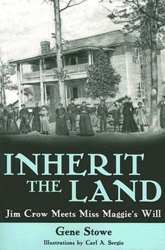 portada inherit the land: jim crow meets miss maggie's will (in English)