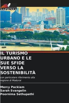 portada Il Turismo Urbano E Le Sue Sfide Verso La Sostenibilità (en Italiano)