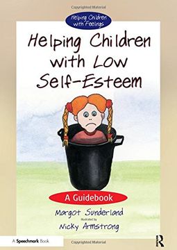 portada 1: Helping Children with Low Self-Esteem: A Guid: Volume 1 (Helping Children with Feelings)
