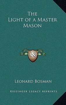 portada the light of a master mason (in English)