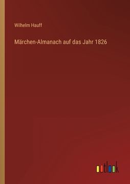 portada Märchen-Almanach auf das Jahr 1826 (en Alemán)