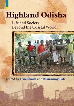 portada Highland Odisha: Life and Society Beyond the Coastal World (en Inglés)