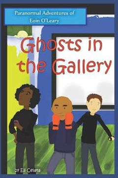 portada Ghosts in the Gallery (en Inglés)