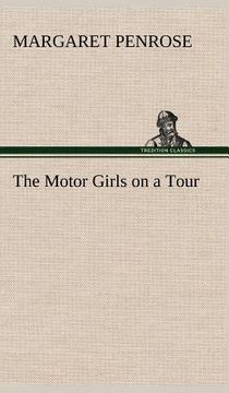 portada the motor girls on a tour (in English)