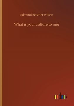 portada What is your culture to me? (in English)