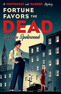 portada Fortune Favors the Dead: A Novel (a Pentecost and Parker Mystery) (in English)