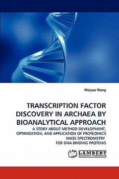 portada transcription factor discovery in archaea by bioanalytical approach (en Inglés)