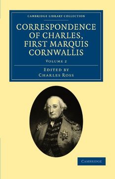 portada Correspondence of Charles, First Marquis Cornwallis: Volume 2 (Cambridge Library Collection - South Asian History) (en Inglés)