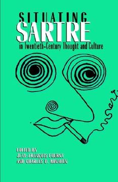 portada situating sartre in twentieth century thought and culture (en Inglés)