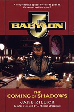 portada B5: The Coming of Shadows (Babylon 5) (en Inglés)
