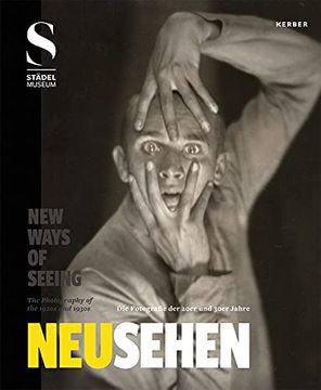 portada New Ways of Seeing: Photography of the '20S and '30S 