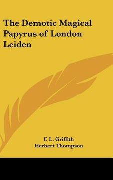 portada the demotic magical papyrus of london leiden (en Inglés)