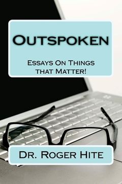 portada Outspoken: Essays On Things that Matter (in English)