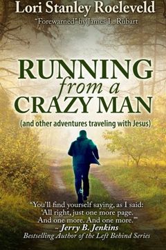 portada Running from a Crazy Man (and Other Adventures Traveling with Jesus)
