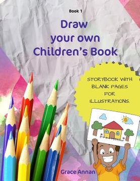 portada Draw Your Own Children's Book (en Inglés)