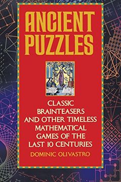 portada Ancient Puzzles: Classic Brainteasers and Other Timeless Mathematical Games of the Last 10 Centuries (en Inglés)
