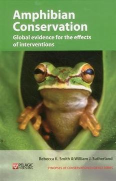 portada Amphibian Conservation: Global evidence for the effects of interventions (in English)