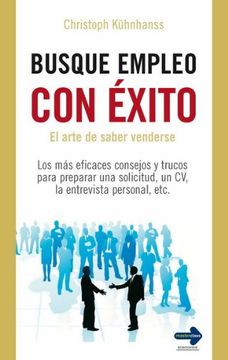 portada Busque Empleo con Éxito: El Arte de Saber Venderse (Negocios (Master Class)) (in Spanish)