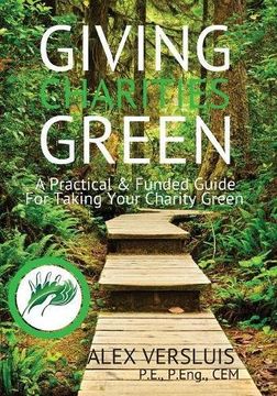 portada Giving Charities Green: A Funded & Practical Guide to Taking Your Charity Green