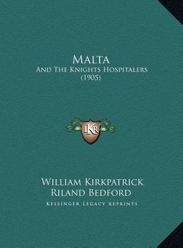portada malta: and the knights hospitalers (1905) (en Inglés)