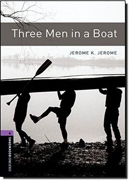 portada Oxford Bookworms Library: Level 4: Three men in a Boat: 1400 Headwords (Oxford Bookworms Elt) 