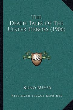 portada the death tales of the ulster heroes (1906)