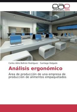 portada Análisis ergonómico: Área de producción de una empresa de producción de alimentos empaquetados (Spanish Edition)