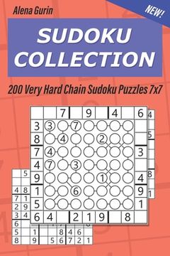 portada Sudoku Collection: 200 Very Hard Chain Sudoku Puzzles 7x7 (en Inglés)