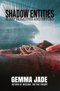 portada Shadow Entities: Sleep Paralysis and Beyond (en Inglés)