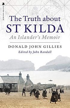 portada The Truth About st. Kilda: An Islander's Memoir (en Inglés)
