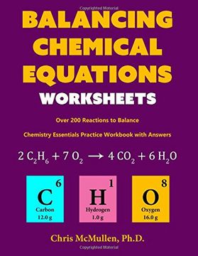 portada Balancing Chemical Equations Worksheets (Over 200 Reactions to Balance): Chemistry Essentials Practice Workbook with Answers