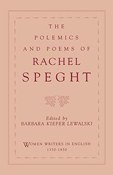 portada The Polemics and Poems of Rachel Speght (Women Writers in English 1350-1850) 