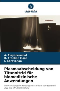 portada Plasmaabscheidung von Titannitrid für biomedizinische Anwendungen