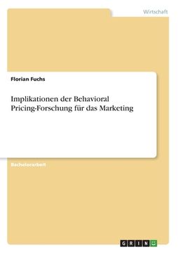 portada Implikationen der Behavioral Pricing-Forschung für das Marketing (en Alemán)