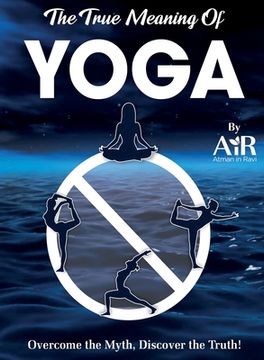 portada The True Meaning of YOGA (in English)