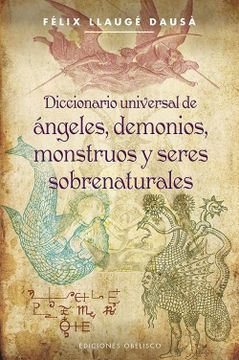 portada Diccionario Universal de Ángeles, Demonios, Monstruos y Seres Sobrenaturales