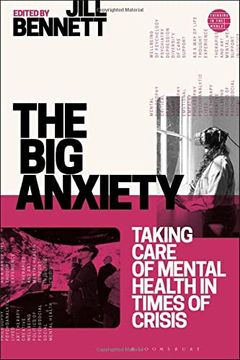 portada The big Anxiety: Taking Care of Mental Health in Times of Crisis (Thinking in the World) (en Inglés)
