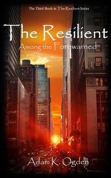 portada The Resilient: Among the Forewarned (en Inglés)