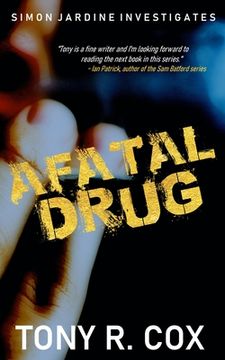 portada A Fatal Drug (in English)