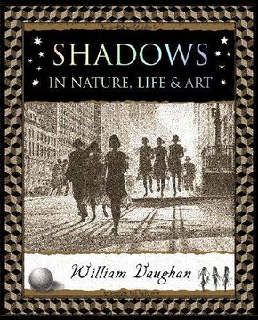 portada Shadows: In Nature, Life and art (Wooden Books) (in English)