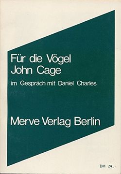 portada Für die Vögel. Gespräche mit Daniel Charles. (in German)