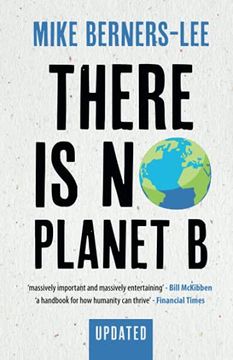 portada There is no Planet b: A Handbook for the Make or Break Years – Updated Edition (in English)