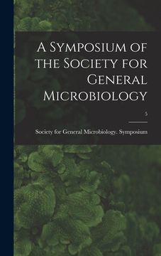 portada A Symposium of the Society for General Microbiology; 5 (in English)