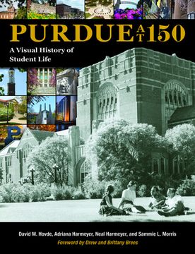 portada Purdue at 150: A Visual History of Student Life (en Inglés)